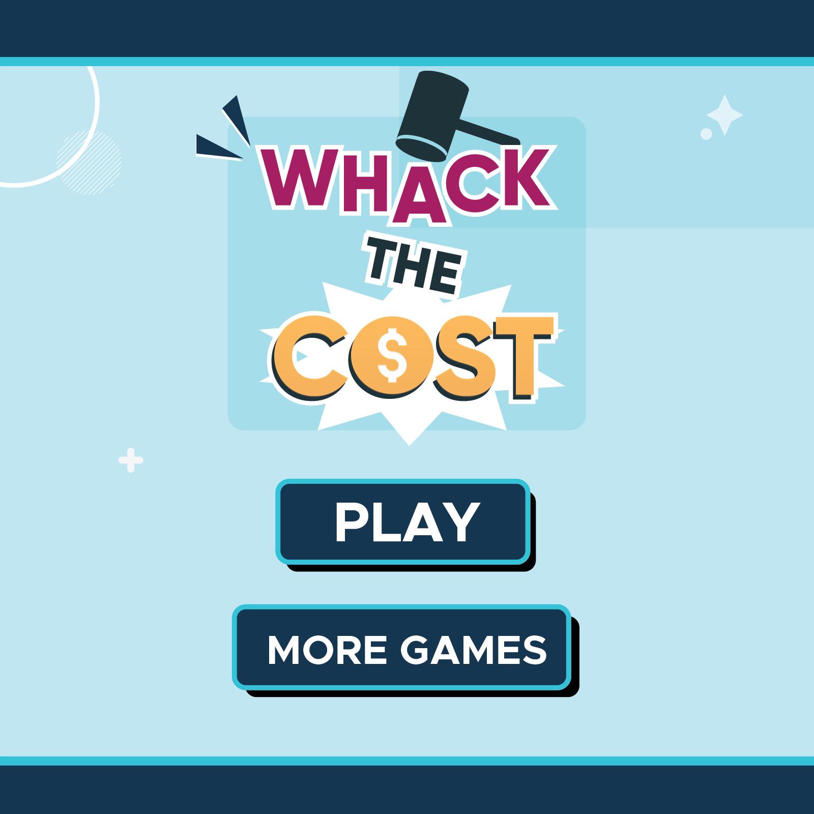 Whack the Cost